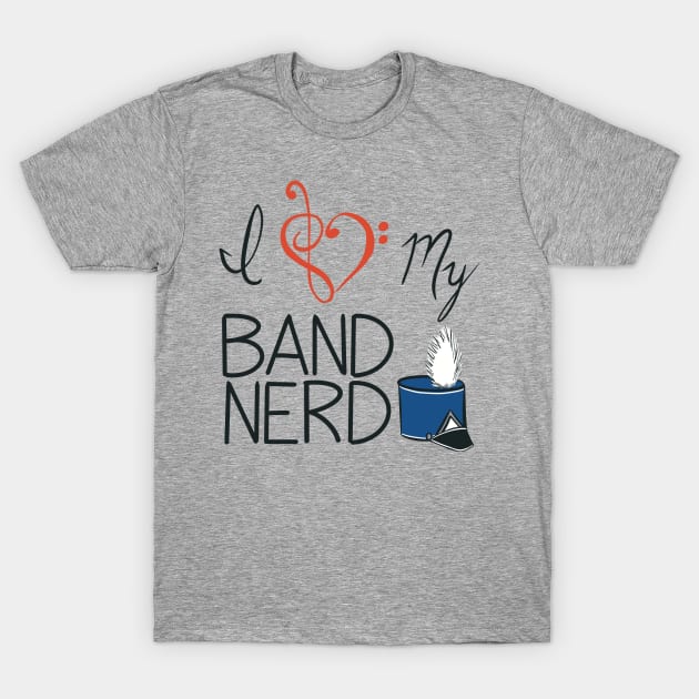 I love my band nerd blue T-Shirt by kktibbs